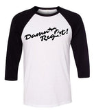 "Damn Right" Michigan Premium 3/4 Sleeve T-Shirt - michiganluv