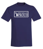 "Michigan Proud” T-Shirt - michiganluv