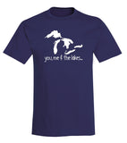 “you, me & the lakes...” T-Shirt - michiganluv