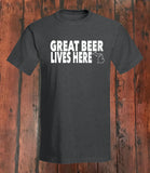 "Great Beer Lives Here" Michigan T-Shirt - michiganluv
