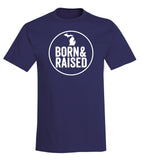 Michigan “Born & Raised” T-Shirt - michiganluv