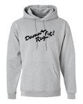 "Damn Right" Michigan Premium Hooded Sweatshirt - michiganluv