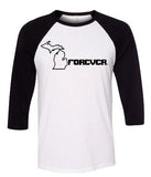 "Michigan FOREVER." Premium 3/4 Sleeve T-Shirt - michiganluv