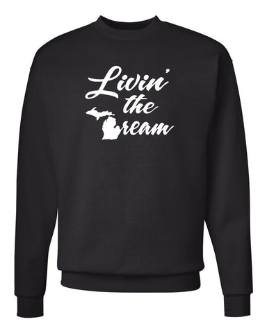 "Michigan Living the Dream" Premium Crewneck Sweatshirt - michiganluv