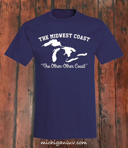 Great Lakes Midwest Coast "Other-Other" Coast T-Shirt - michiganluv