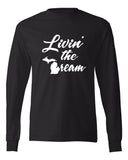 Michigan "Livin' the Dream" Premium Long Sleeve T-Shirt - michiganluv