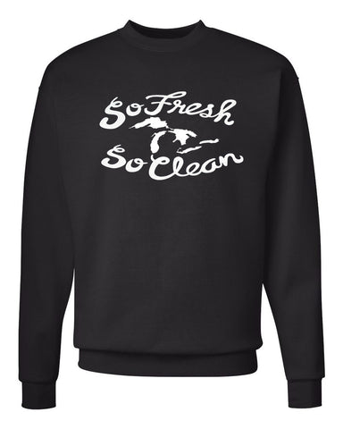 Great Lakes "So Fresh & So Clean" Premium Crewneck Sweatshirt - michiganluv
