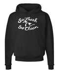 "So Fresh So Clean" Great Lakes Premium Hooded Sweatshirt - michiganluv