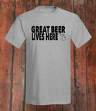 "Great Beer Lives Here" Michigan T-Shirt - michiganluv